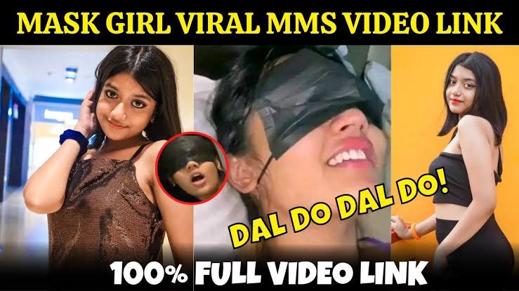 Mask girl Viral Video Link, Viral Mask girl Video Link 